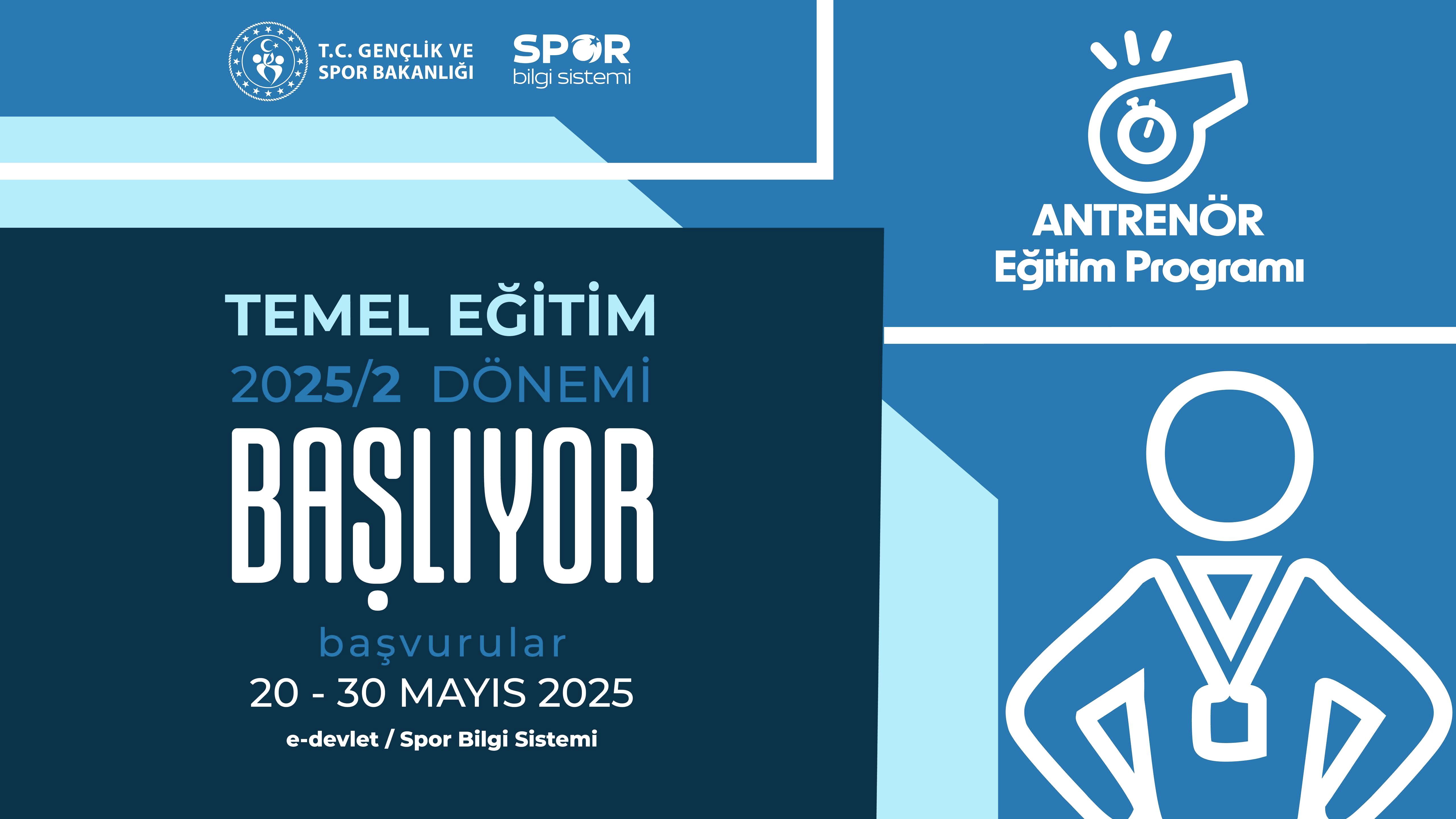 Antrenör Temel Eğitim Programı - 2025/2 Dönemi